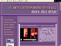 EL ARTE CONTEMPORANEO EN MEXICO - ARTE Y CULTURA MAGAZINE | AGENDA Y CALENDARIO DE EVENTOS CULTURALES: CONARTE, MUSEOS, CINETECA, CENTRO DE LAS ARTES PINACOTECA, TEATRO DE LA CIUDAD, FORO SHAKESPEARE DEL D.F. ENTREVISTAS CON ARTISTAS INTERNACIONALES CONDUCIDAS POR ROCIO HEREDIA